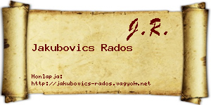Jakubovics Rados névjegykártya